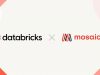Databricks to Acquire MosaicML for $1.3 Billion in Stunning Deal Databricks to Acquire MosaicML for $1.3 Billion in Stunning Deal